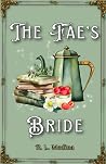 The Fae's Bride: ...