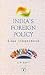 India’s Foreign Policy : Si...