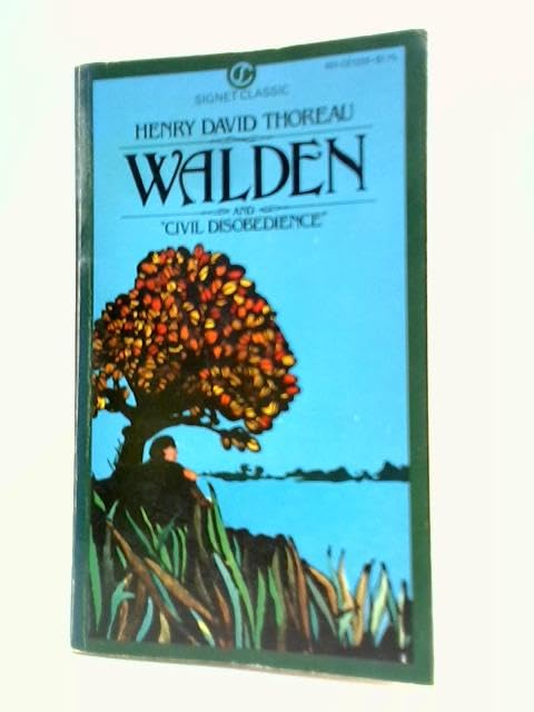 "Walden or, Life in the Woods" and "On the Duty of Civil Disobedience"