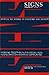 Signs: Journal of Women in Culture and Society. Working Together in the Middle Ages: Perspectives on Women's Communities. VOL. 14, No. 2, Winter 1989
