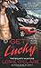 Get Lucky (The Bounty Hunters) by Lorie O'Clare (2011-05-01)