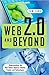 Web 2.0 and Beyond: Understanding the New (text only) by T.Funk