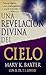 Una Revelacion Divina Del Cielo (Spanish Edition) by BAXTER MARY by Unknown Author