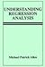 Understanding Regression Analysis (04) by Allen, Michael Patrick [Paperback (2004)]