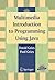 [(Multimedia Introduction to Programming Using Java )] [Author: David Gries] [Oct-2004]
