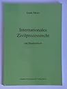 Internationales Zivilprozessrecht: Ein Studienbuch (German Edition)