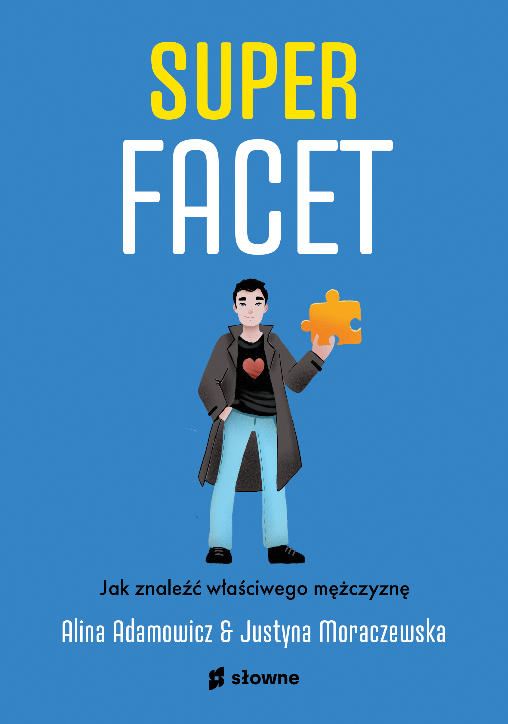 Superfacet. Jak znaleźć właściwego mężczyznę (Paperback)
