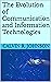 The Evolution of Communicat...