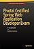 Pivotal Certified Spring Web Application Developer Exam: A Study Guide by Iuliana Cosmina (2015-11-25)
