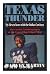 Texas Thunder: My Eleven Ye...
