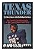 Texas Thunder: My Eleven Years With The Dallas Cowboys