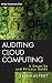 Auditing Cloud Computing: A Security and Privacy Guide (Wiley Corporate F&A) by Halpert, Ben [26 August 2011]