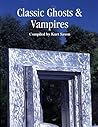 Classic Ghosts & Vampires Classic Ghosts & Vampires