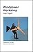 Windpower Workshop: Building Your Own Wind Turbine by Hugh Piggott (1997-01-01)