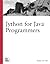 Jython for Java Programmers by Robert Bill (2001-12-28)