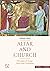 Altar and Church: Principles of Liturgy from Early Christianity