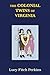 The Colonial Twins of Virginia with Study Guide: Twins Series