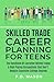 Skilled Trade Career Planni...