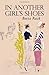 In Another Girl's Shoes by Berta Ruck (2009-12-08)