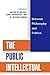 The Public Intellectual: Between Philosophy and Politics (2003-03-12)