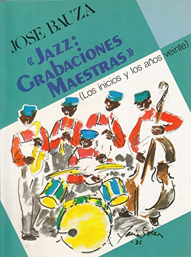 Jazz, grabaciones maestras (Ensayo e investigación) (Spanish Edition)