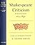 Shakespeare Criticism, 1623-1840 (World's Classics Series)