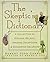 The Skeptic's Dictionary: A Collection of Strange Beliefs, Amusing Deceptions, and Dangerous Delusions 1st edition by Carroll, Robert (2003) Hardcover