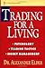 Trading for a Living: Psychology, Trading Tactics, Money Management by Alexander Elder(2002-03-19)