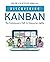 Discovering Kanban: The Evolutionary Path to Enterprise Agility (Better with Kanban (b-w))