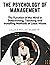 The Psychology of Managemen...