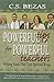 Powerful Tips for Powerful Teachers by C.S. Bezas (2006-01-01)