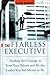The Fearless Executive by Alan Downs (2000-05-15)