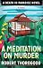 A Meditation On Murder (A Death In Paradise Novel)