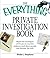 The Everything Private Investigation Book: Master the techniques of the pros to examine evidence, trace down people, and discover the truth by Sheila L. Stephens (2008-08-01)