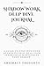 Shadow Work Deep Dive Journal by Abstract Thoughts