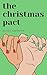 The Christmas Pact: A festi...