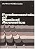 Fundamentals of Musical Acoustics by Arthur H. Benade (1976-04-22)