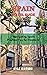 SPAIN TRAVEL GUIDE 2023: "N...