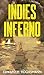 Indies Inferno
