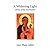 A Widening Light: Poems of the Incarnation
