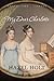 My Dear Charlotte: With the assistance of Jane Austen's letters