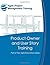 Product Owner and User Story Training: Part of the Agile Education Series: Volume 2 by Dan Tousignant (5-Aug-2014) Paperback