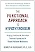 By Kenneth Blanchard M.D. Functional Approach to Hypothyroidism: Bridging Traditional and Alternative Treatment Approaches for (1st Edition)