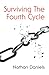 SURVIVING THE FOURTH CYCLE by Nathan Daniels (2012-10-15)