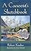 A Canoeist's Sketchbook by Kimber, Robert (2004) Paperback