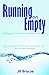 Running on Empty: Refilling Your Spirit at the Low Points of Life by Jill Briscoe (20-Jun-2013) Paperback