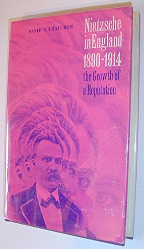 Nietzsche in England, 1890–1914: The Growth of a Reputation (Hardcover)