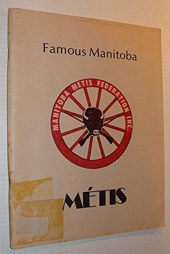 Famous Manitoba Metis (Paperback)