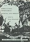 Agricultural improvement: Medieval and modern (Exeter papers in economic history)