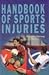 Handbook of Sports Injuries